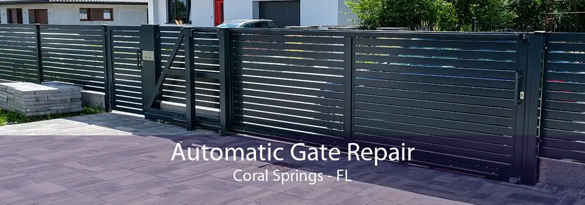 Automatic Gate Repair Coral Springs - FL