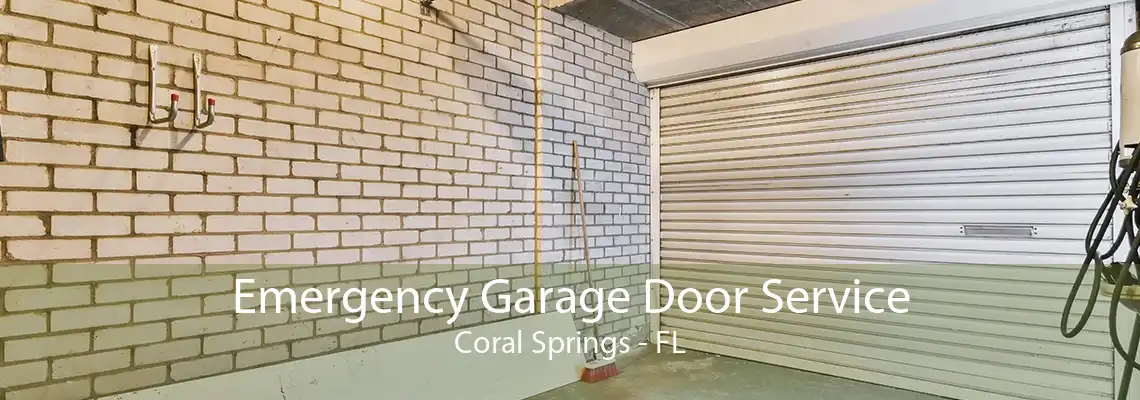 Emergency Garage Door Service Coral Springs - FL