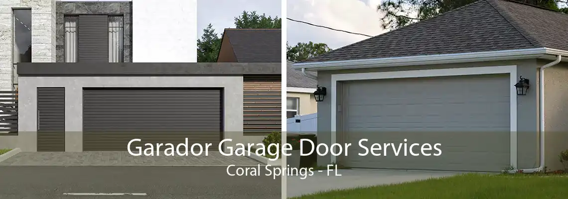 Garador Garage Door Services Coral Springs - FL