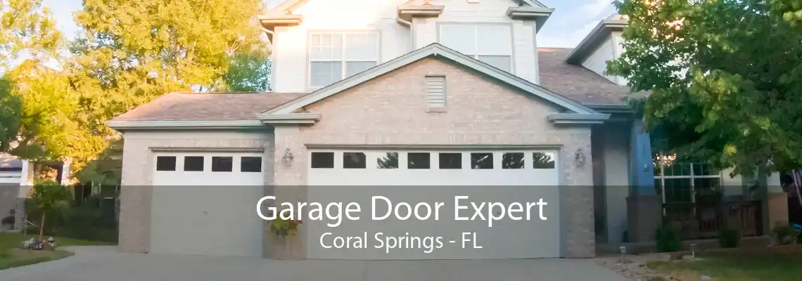 Garage Door Expert Coral Springs - FL