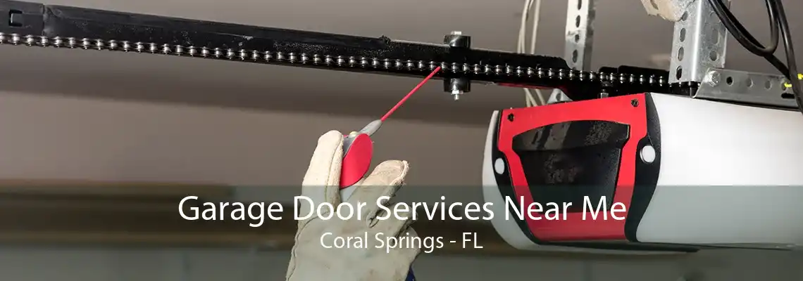 Garage Door Services Near Me Coral Springs - FL