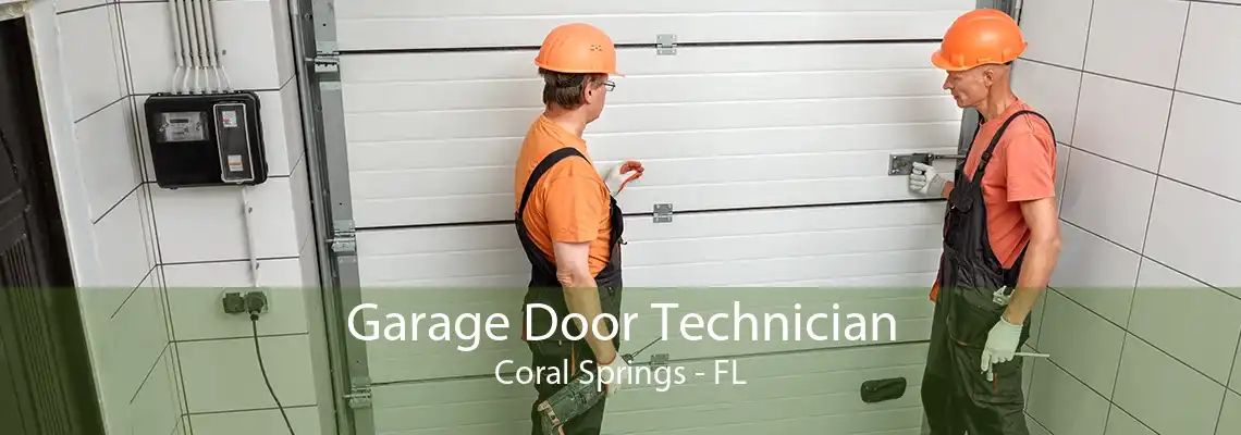 Garage Door Technician Coral Springs - FL