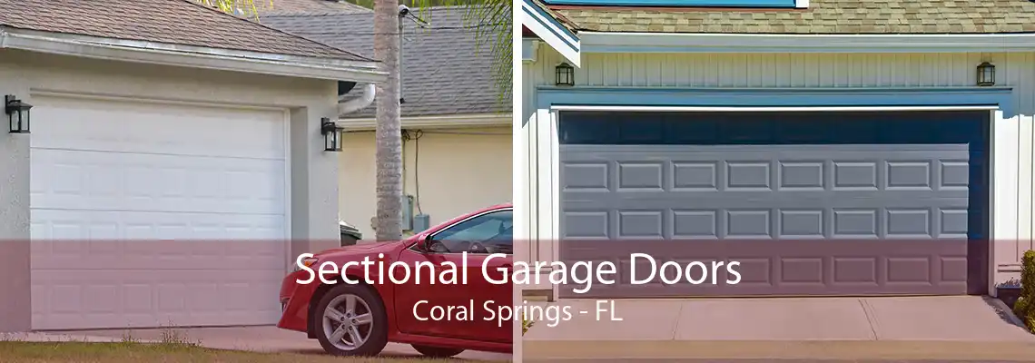 Sectional Garage Doors Coral Springs - FL