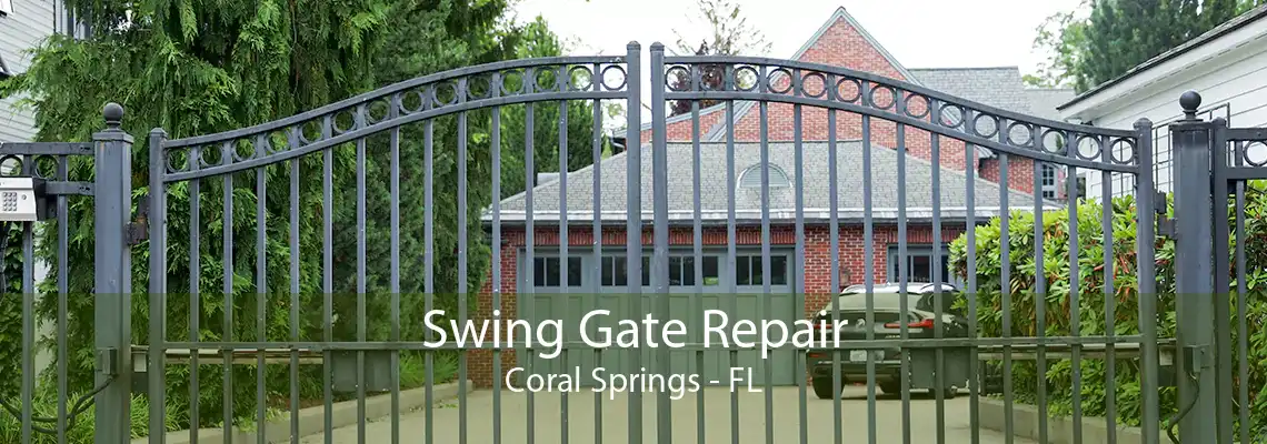 Swing Gate Repair Coral Springs - FL